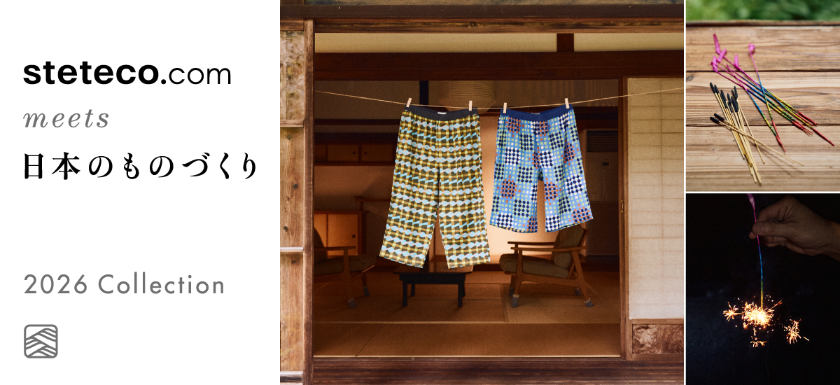 steteco.com meets 日本のものづくり 2026 Collection